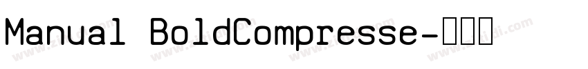 Manual BoldCompresse字体转换